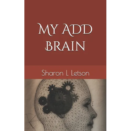 My ADD Brain