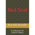 Red Seal: A Collection of Islamic Poetry