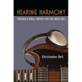 Hearing Harmony: Toward a Tonal Theory for the Rock Era