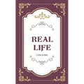 Real Life