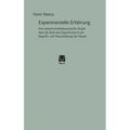 Experimentelle Erfahrung: Eine wissenschaftstheoretische Studie über die Rolle des Experiments in der Begriffs- und Theoriebildung der Physik
