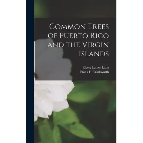 Common Trees of Puerto Rico and the Virgin Islands