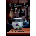 The Seeing Eye Fish