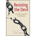 Resisting the Devil: A Catholic Perspective on Deliverance