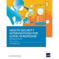 Health Security Interventions for Covid-19 Response: Guidance Note
