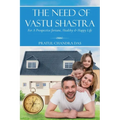 The Need of Vastu Shastra