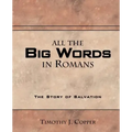 All The Big Words in Romans