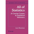 All of Statistics: A Concise Course in Statistical Inference