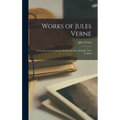 Works of Jules Verne: In Search of the Castaways: South America, Australia, New Zealand