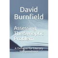 Assessing the Synoptic Problem: A Defense for Literary Independence