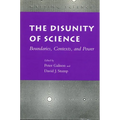The Disunity of Science: Boundaries, Contexts, and Power