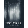 The Wringler: A Letter From Home: Book One of the MOBE Series
