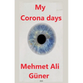 My Corona Days