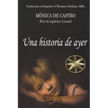 Una Historia de Ayer