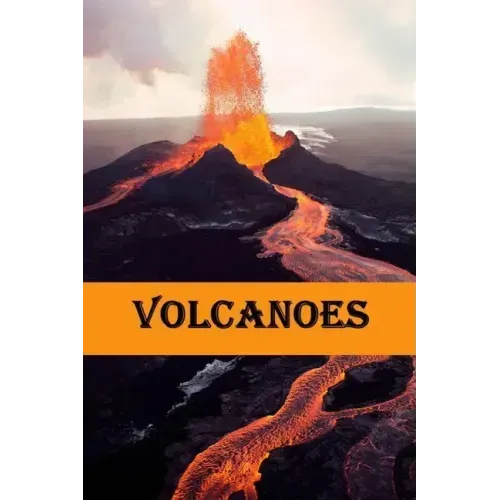 Volcanoes: Volcanoes explained for children