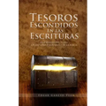Tesoros Escondidos En Las Escrituras: La exegesis del texto. Un estudio exhaustivo de la Biblia