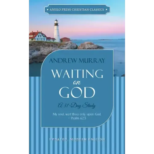 Waiting on God: A 31-Day Study