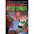 Unmasking the Astro-Zombies