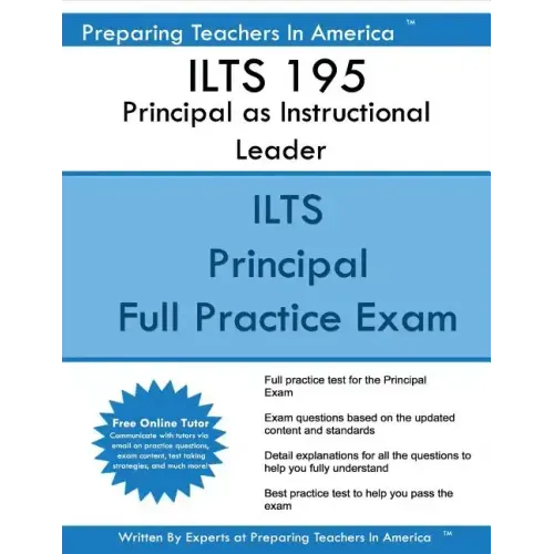 ILTS 195 Principal as Instructional Leader: ILTS 195 Exam STudy Guide