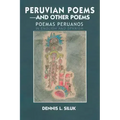 Peruvian Poems-And Other Poems: Poemas Peruanos