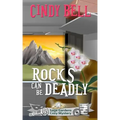 Rocks Can Be Deadly