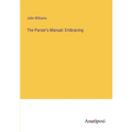 The Parser's Manual: Embracing