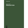 Produktion