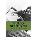 Vuelo Nocturno (Spanish Edition)