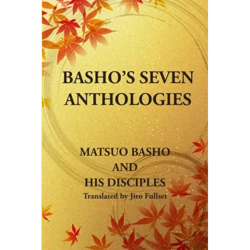 Basho's Seven Anthologies