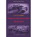 Tanks in the Great War 1914-1918