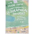 A Student's Introduction to Geographical Thought: Theories, Philosophies, Methodologies