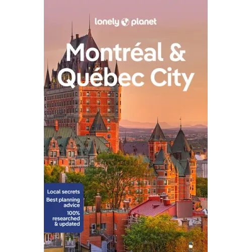 Lonely Planet Montreal & Quebec City
