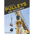 Pulleys Are Machines