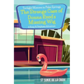 Twilight Manors in Palm Springs-The Strange Case of Donna Reed's Missing Wig: A Brian & Stéphane Adventure
