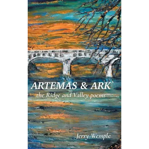 Artemas and Ark: The Ridge and Valley Poems
