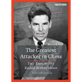 The Greatest Attacker in Chess: The Enigmatic Rashid Nezhmetdinov