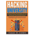 Hacking University Mobile Phone & App Hacking And The Ultimate Python Programming For Beginners: Hacking Mobile Devices, Tablets, Game Consoles, Apps