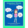 Unspoken Words: A Child's View of Selective Mutism