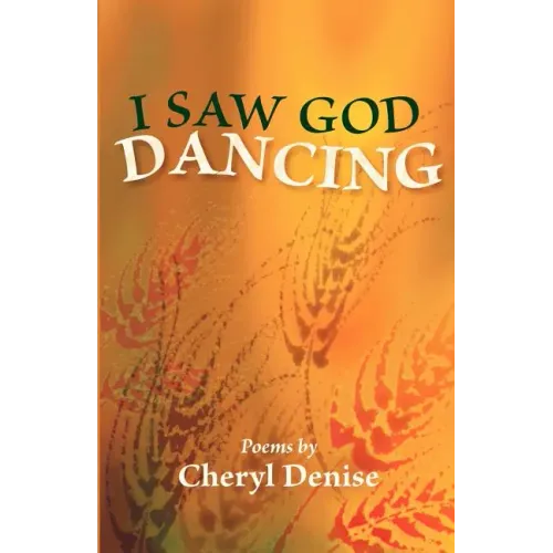 I Saw God Dancing