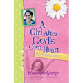 A Girl After God's Own Heart Devotional