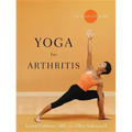 Yoga for Arthritis: The Complete Guide