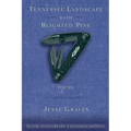 Tennessee Landscape with Blighted Pine: Poems Volume 28
