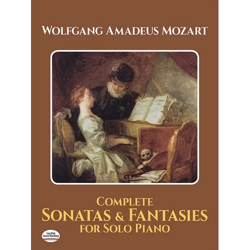 Complete Sonatas and Fantasies for Solo Piano