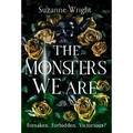 The Monsters We Are