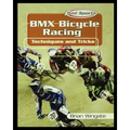 BMX Bicycle Racing Techniques and Tricks