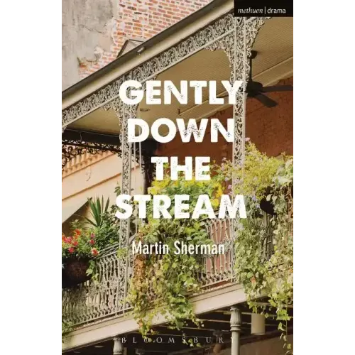 Gently Down the Stream