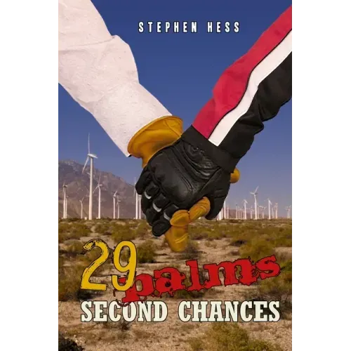 29 Palms: Second Chances