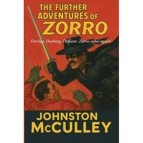 The Further Adventures of Zorro