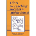Hints for Teaching Success in Middle School