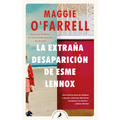 La Extraña Desaparición de Esme Lennox/ The Vanishing Act of Esme Lennox